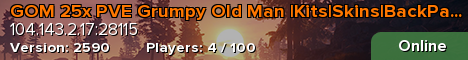 GOM 25x PVE Grumpy Old Man |Kits|Skins|BackPack|Shop