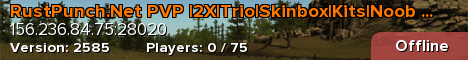 RustPunch.Net PVP |2X|Trio|Skinbox|Kits|Noob Friendly|