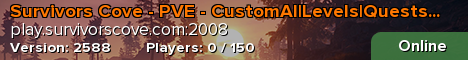 Survivors Cove - PVE - CustomAI|Levels|Quests|Raidable Bases