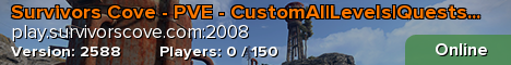 Survivors Cove - PVE - CustomAI|Levels|Quests|Raidable Bases
