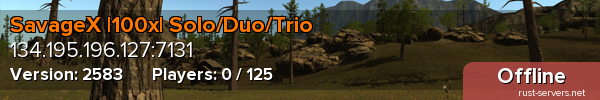 SavageX |100x| Solo/Duo/Trio