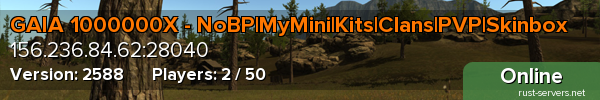 GAIA 1000000X - NoBP|MyMini|Kits|Clans|PVP|Skinbox