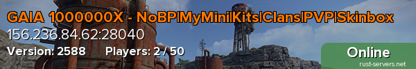 GAIA 1000000X - NoBP|MyMini|Kits|Clans|PVP|Skinbox