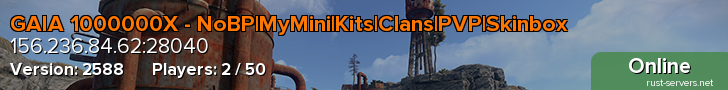 GAIA 1000000X - NoBP|MyMini|Kits|Clans|PVP|Skinbox