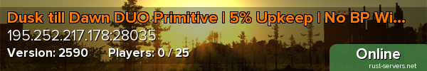 Dusk till Dawn DUO Primitive | 5% Upkeep | No BP Wipe