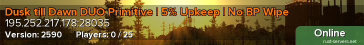 Dusk till Dawn DUO Primitive | 5% Upkeep | No BP Wipe