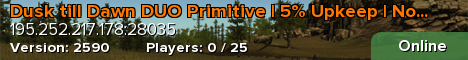 Dusk till Dawn DUO Primitive | 5% Upkeep | No BP Wipe