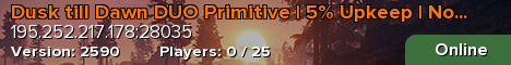 Dusk till Dawn DUO Primitive | 5% Upkeep | No BP Wipe
