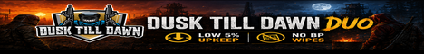 Dusk till Dawn DUO | 5% Upkeep | No BP Wipe