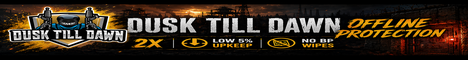 Dusk till Dawn | 2x | Offline Protect | Vanilla | 5% Upkeep