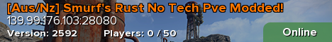 [Aus/Nz] Smurf's Rust No Tech Pve Modded!