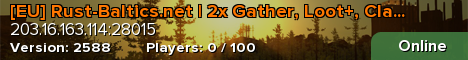[EU] Rust-Baltics.net | 2x Gather, Loot+, Clans and more!