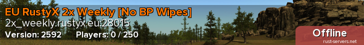 EU RustyX 2x Weekly [No BP Wipes]