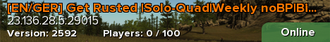 [EN/GER] Get Rusted |Solo-Quad|Weekly noBP|Biweekly Full Wip