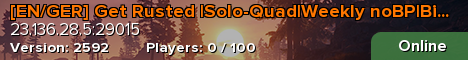 [EN/GER] Get Rusted |Solo-Quad|Weekly noBP|Biweekly Full Wip