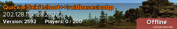 Quickie|5x|kits|loot++|raidbases|nobp