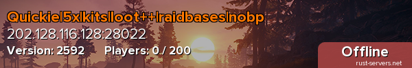 Quickie|5x|kits|loot++|raidbases|nobp