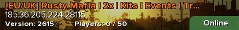 [EU/UK] Rusty Mafia | 2x | Kits | Events | Trios | & More!