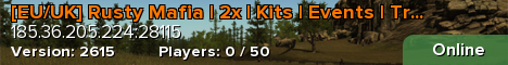 [EU/UK] Rusty Mafia | 2x | Kits | Events | Trios | & More!