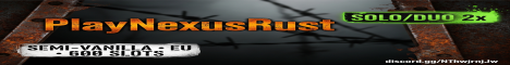 PlayNexusRust [EU] Solo/Duo 2x | Semi-Vanilla