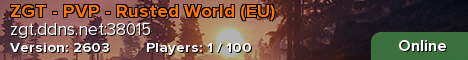ZGT - PVP - Rusted World (EU)