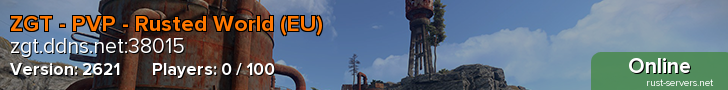 ZGT - PVP - Rusted World (EU)
