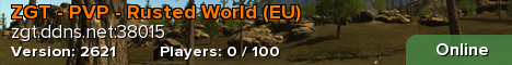 ZGT - PVP - Rusted World (EU)