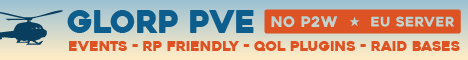 [UK] Glorp PVE | Purge | Chill | Custom NPCs | Friendly