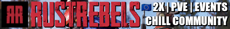 RUSTREBELS.COM (EU) | 2X | PVE | EVENTS | CHILL COMMUNITY