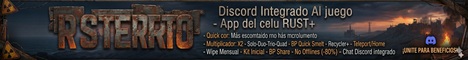 ARG-LATAM - RUSTERITO | RUST+ | X2 | Solo-Quad | Clanes | Te