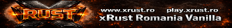 xRust Romania Vanilla+ [EU/RO]