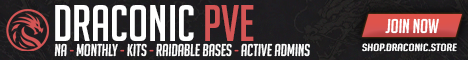 [NA] Draconic - PVE |NO RAIDING|NO DECAY|NO BP WIPE|