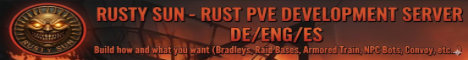 Rusty_Sun [DE/ENG/ES] PvE Bradley Heli RaidBase armtrain