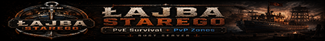 Łajba Starego [PVE/PVP] POLSKIE SERWERY