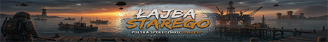 [PL/EU] Łajba Starego [PvE/PvP] POLSKIE SERWERY