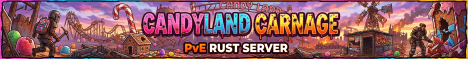 CANDYLAND CARNAGE | PVE | NO DECAY | NO RAIDING | NO KILLING