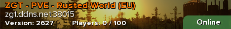 ZGT - PVE - Rusted World (EU)