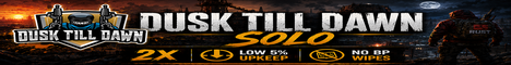 Dusk till Dawn SOLO | 2x | 5% Upkeep | No BP Wipe