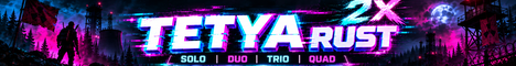 Tetya Rust 2x | EU | HU | SOLO-DUO-TRIO-QUAD | KITS | TP