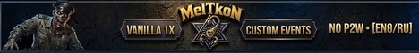 MeltkonRust / CLASSIC / EVENTS / US {ENG/RU}