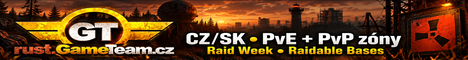 rust.GameTeam.cz | CZ/SK PVE + PVP Zones