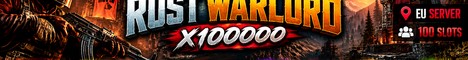 EU RUST WARLORD X100000 | LOOT+ | KITS | VIP | EVENTS